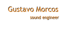 Gustavo Morcos
sound engineer